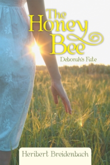 The Honey Bee : Deborah'S Fate