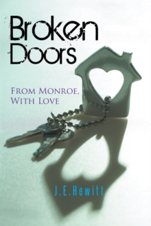 Broken Doors : From Monroe, with Love