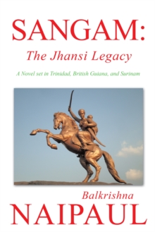 Sangam : The Jhansi Legacy