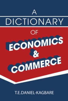 A Dictionary of Economics and Commerce