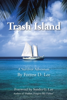 Trash Island : A Survivor Adventure