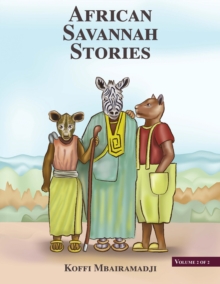 African Savannah Stories : Volume 2 of 2