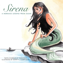 Sirena : A Mermaid Legend from Guam