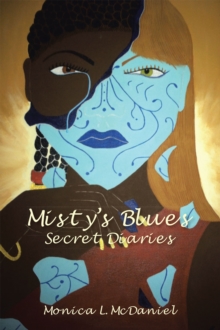 Misty's Blues : Secret Diaries