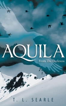 Aquila : From The Darkness