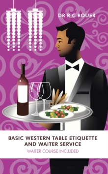 Basic Western Table Etiquette and Waiter Service : Waiter Course Included