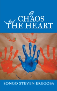 Of Chaos and the Heart