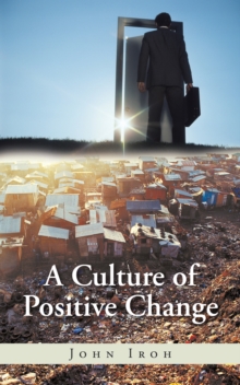 A Culture of Positive Change