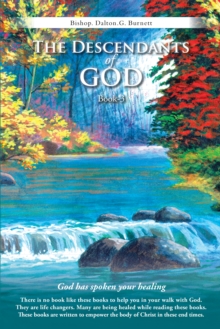 The Descendants of God Book-3 : God Has Spoken Your Healing