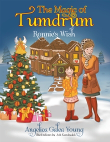 The Magic of Tumdrum : Ronnie'S Wish