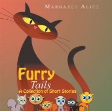 Furry Tails : A Collection of Short Stories