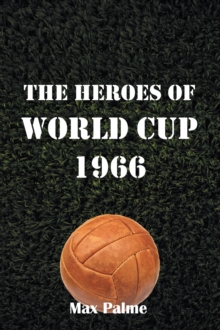 The Heroes of World Cup 1966