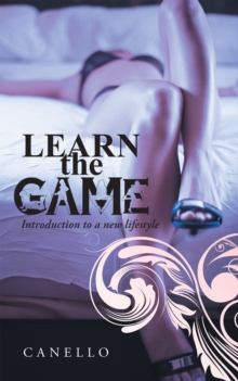 Learn the Game : Introduction to a New Lifestyle