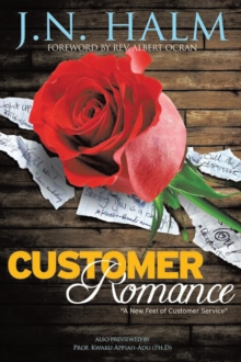 Customer Romance : A New Feel of Customer Service