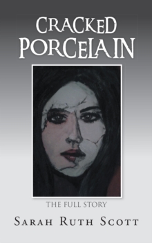 Cracked Porcelain : The Full Story