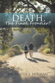 Death, the Final Frontier?