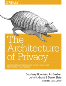 The Architecture of Privacy, Paperback Book The Architecture of Privacy, Paperback Book