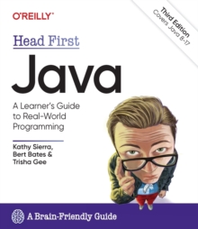 Head First Java, 3rd Edition : A Brain-Friendly Guide