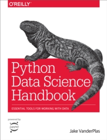 Python Data Science Handbook : Essential Tools for Working with Data, PDF eBook Python Data Science Handbook : Essential Tools for Working with Data, PDF eBook