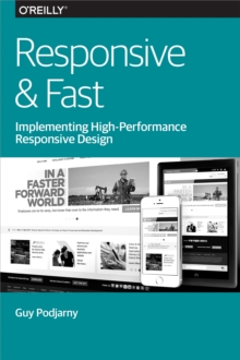 Responsive & Fast : Implementing High-Performance Responsive Design