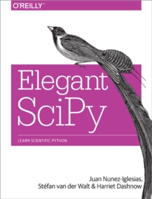 Elegant SciPy, Paperback Book Elegant SciPy, Paperback Book