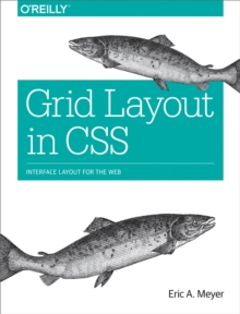 Grid Layout in CSS : Interface Layout for the Web