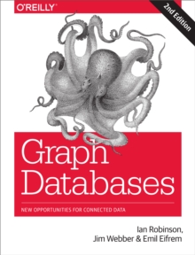 Graph Databases : New Opportunities for Connected Data