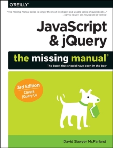 JavaScript & jQuery: The Missing Manual, Paperback Book JavaScript & jQuery: The Missing Manual, Paperback Book