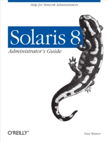 Solaris 8 Administrator's Guide : Help for Network Administrators