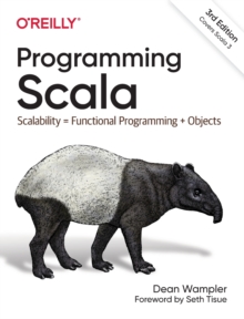 Programming Scala : Scalability = Functional Programming + Objects