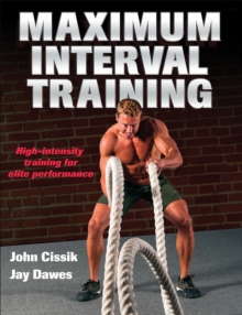 Maximum Interval Training, Paperback Book Maximum Interval Training, Paperback Book