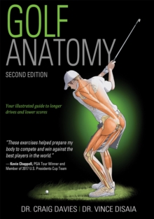 Golf Anatomy 2nd Edition, Paperback / softback Book Golf Anatomy 2nd Edition, Paperback / softback Book