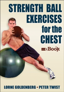 Strength Ball Exercises for the Chest