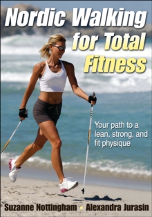 Nordic Walking for Total Fitness