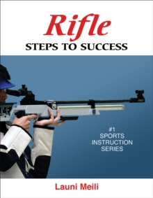 Rifle : Steps to Success