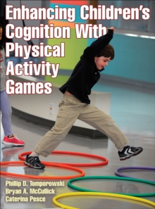 Enhancing Children's Cognition With Physical Activity Games