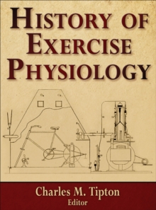 History of Exercise Physiology