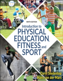 Introduction to Physical Education, Fitness, and Sport