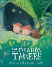 The Dragon Tamers, Paperback / softback Book The Dragon Tamers, Paperback / softback Book