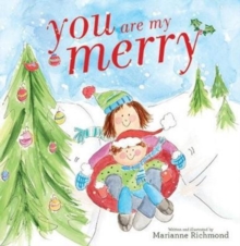 You Are My Merry, Paperback / softback Book You Are My Merry, Paperback / softback Book