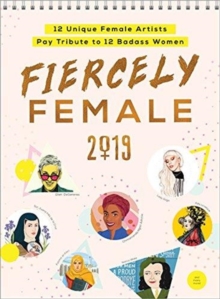 2019 Fiercely Female Wall Poster Calendar : 12 Unique Female Artists Pay Tribute to 12 Badass Women, Calendar Book 2019 Fiercely Female Wall Poster Calendar : 12 Unique Female Artists Pay Tribute to 12 Badass Women, Calendar Book