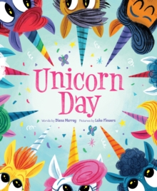 Unicorn Day, Hardback Book Unicorn Day, Hardback Book