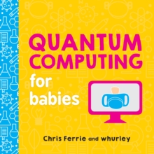 Quantum Computing For Babies