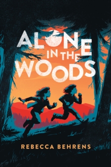 Alone in the Woods