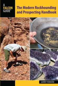 Modern Rockhounding and Prospecting Handbook