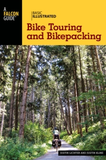 Basic Illustrated Bike Touring and Bikepacking, Paperback / softback Book Basic Illustrated Bike Touring and Bikepacking, Paperback / softback Book