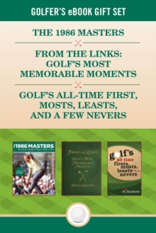 Golfer's eBook Gift Set : Classic golf stories from The Masters, Jack Nicklaus, Scotland, and beyond