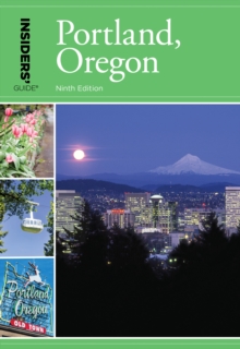 Insiders' Guide (R) to Portland, Oregon, Paperback Book Insiders' Guide (R) to Portland, Oregon, Paperback Book