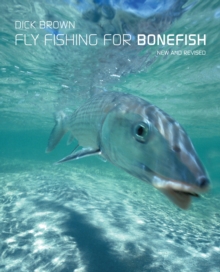 Fly Fishing for Bonefish, Paperback / softback Book Fly Fishing for Bonefish, Paperback / softback Book