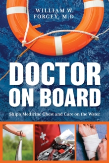 Doctor on Board : Ship's Medicine Chest and Care on the Water